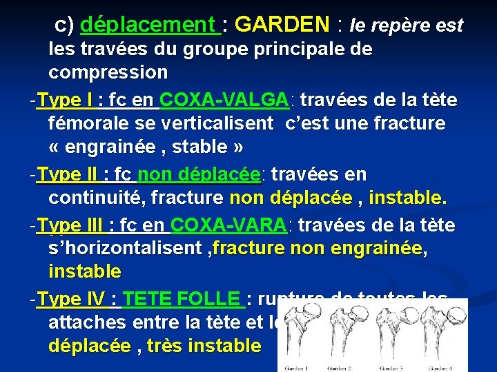 c) déplacement : GARDEN : le repère est les travées du groupe principale de