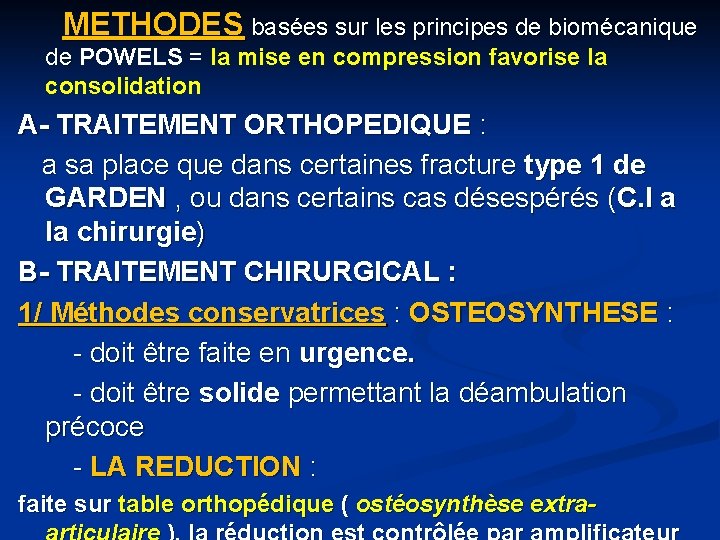 METHODES basées sur les principes de biomécanique de POWELS = la mise en compression