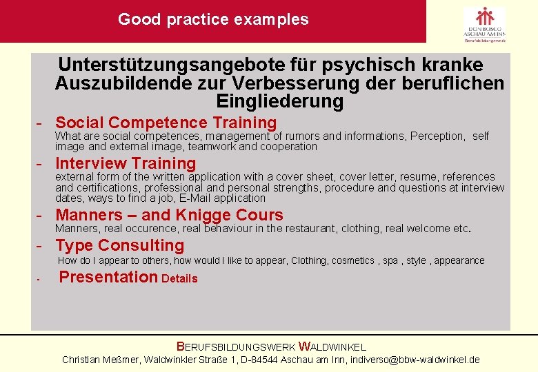 Good practice examples Unterstützungsangebote für psychisch kranke Auszubildende zur Verbesserung der beruflichen Eingliederung -