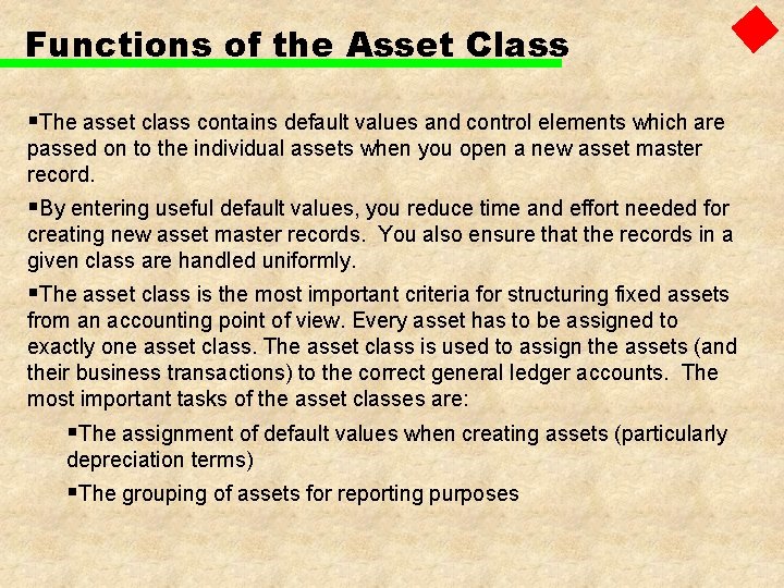 Functions of the Asset Class §The asset class contains default values and control elements