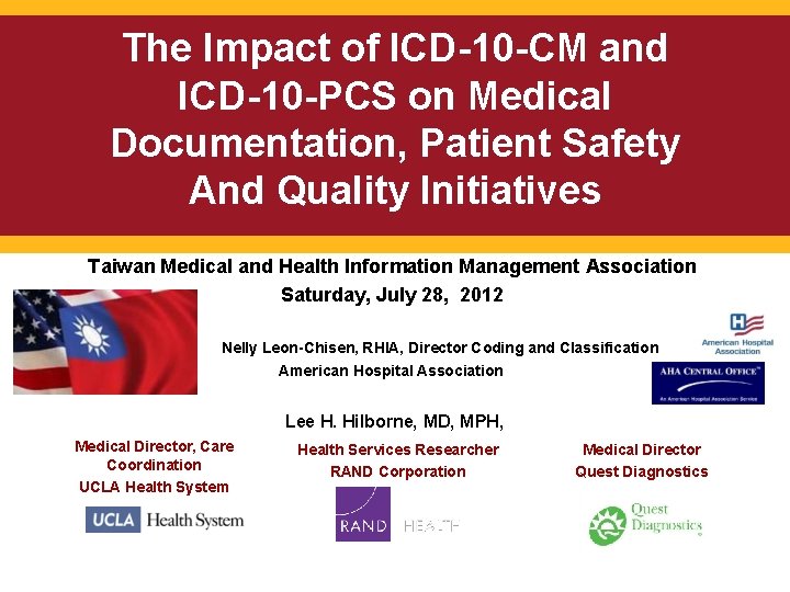 The Impact of ICD-10 -CM and ICD-10 -PCS on Medical Documentation, Patient Safety And