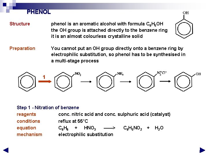 PHENOL Structure phenol is an aromatic alcohol with formula C 6 H 5 OH