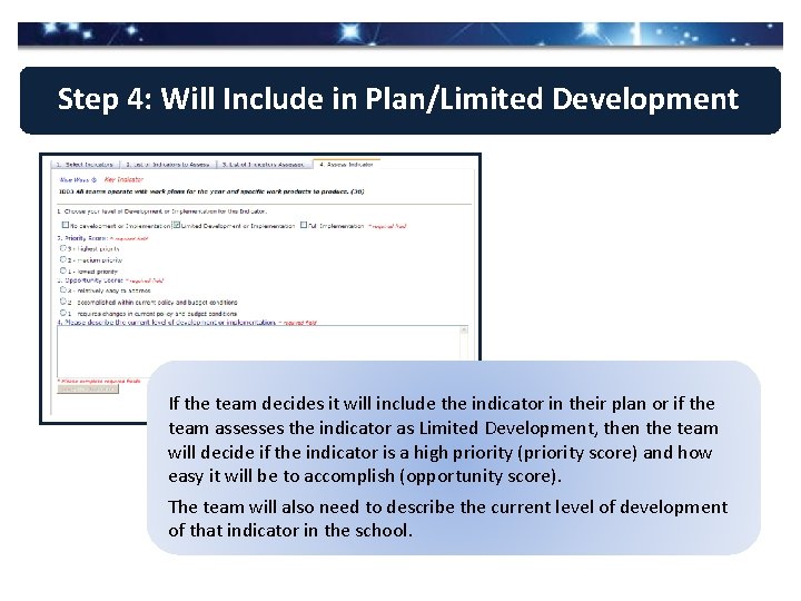 Step 4: Will Include in Plan/Limited Development If the team decides it will include
