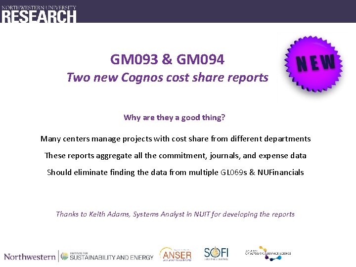 GM 093 & GM 094 Two new Cognos cost share reports Why are they