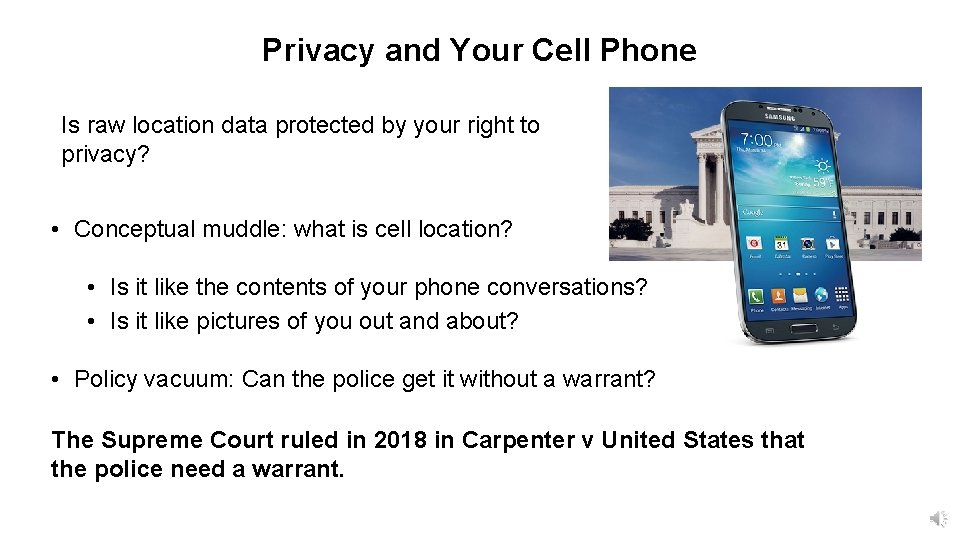 Privacy and Your Cell Phone Is raw location data protected by your right to