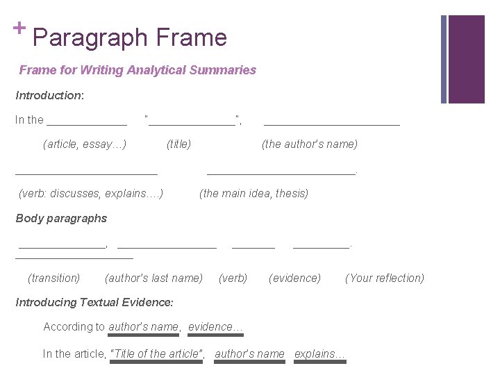 + Paragraph Frame for Writing Analytical Summaries Introduction: In the _______ “_______”, (article, essay…)