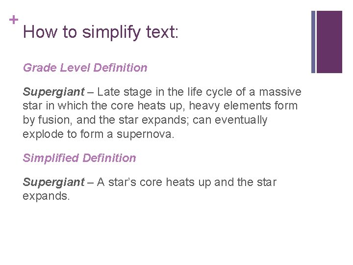 + How to simplify text: Grade Level Definition Supergiant – Late stage in the