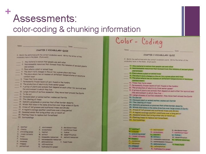 + Assessments: color-coding & chunking information 