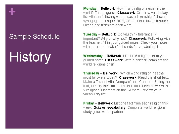 + Sample Schedule History Monday – Bellwork: How many religions exist in the world?