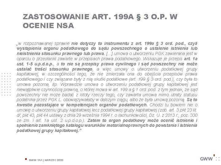 ZASTOSOWANIE ART. 199 A § 3 O. P. W OCENIE NSA „w rozpoznawanej sprawie