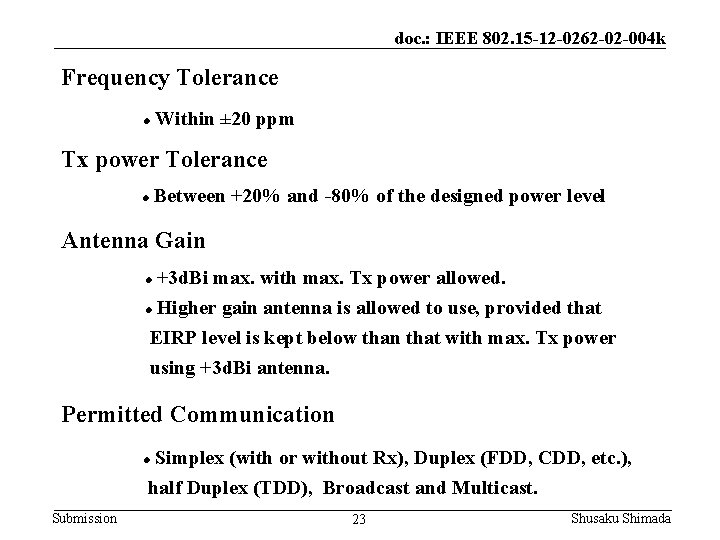 doc. : IEEE 802. 15 -12 -0262 -02 -004 k Frequency Tolerance Within ±