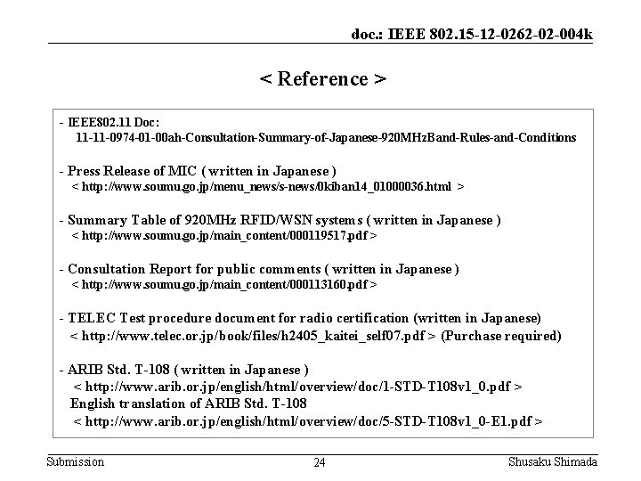 doc. : IEEE 802. 15 -12 -0262 -02 -004 k < Reference > -
