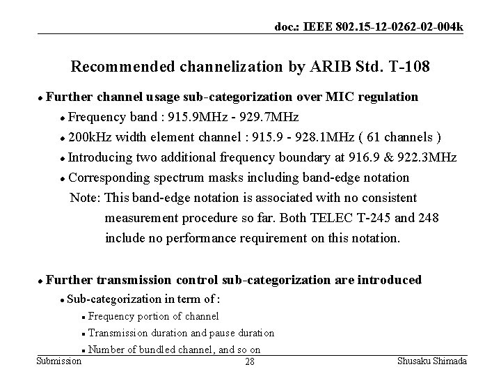 doc. : IEEE 802. 15 -12 -0262 -02 -004 k Recommended channelization by ARIB