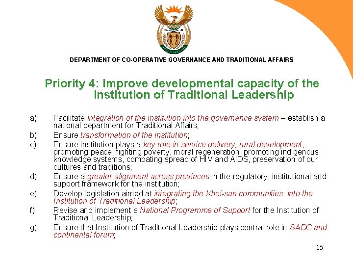 DEPARTMENT OF CO-OPERATIVE GOVERNANCE AND TRADITIONAL AFFAIRS Priority 4: Improve developmental capacity of the