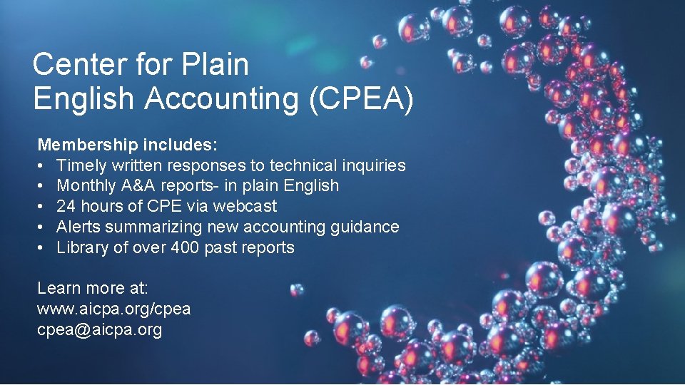 22 Center for Plain English Accounting (CPEA) Membership includes: • Timely written responses to