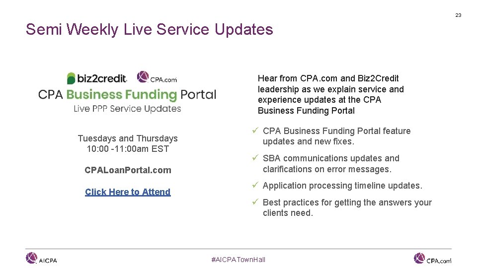 23 Semi Weekly Live Service Updates Hear from CPA. com and Biz 2 Credit