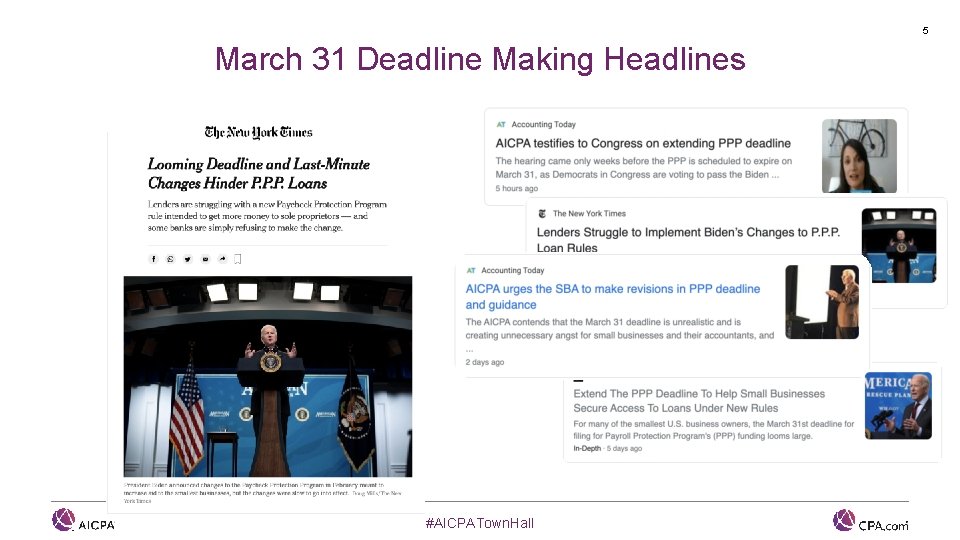 5 March 31 Deadline Making Headlines #AICPATown. Hall 