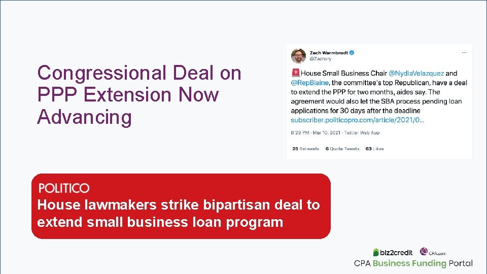 Congressional Deal on PPP Extension Now Advancing House lawmakers strike bipartisan deal to extend