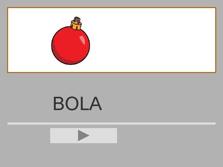 BOLA 