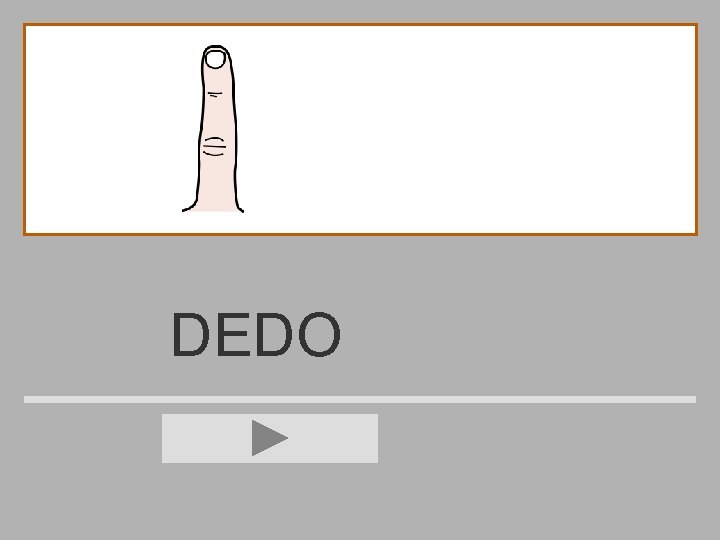 DEDO 