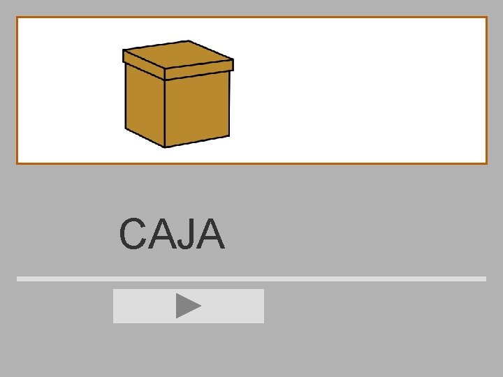 CAJA 