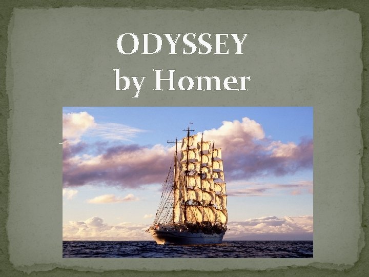 ODYSSEY by Homer 
