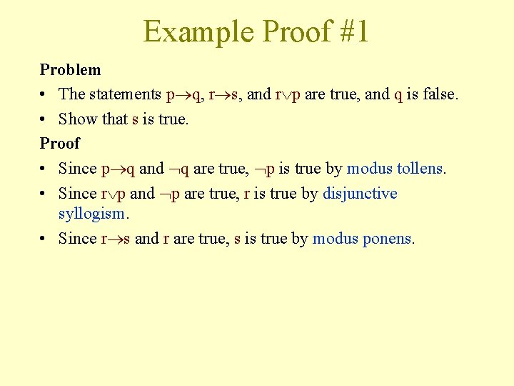 Example Proof #1 Problem • The statements p q, r s, and r p
