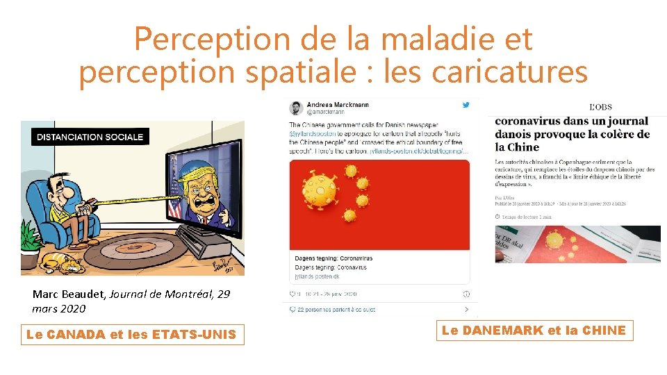 Perception de la maladie et perception spatiale : les caricatures Marc Beaudet, Journal de