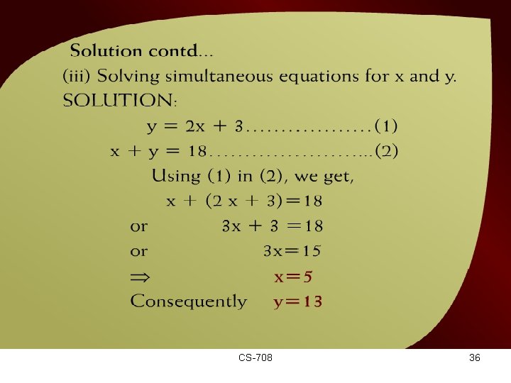 Solution Continued – (10 - 16) CS-708 36 