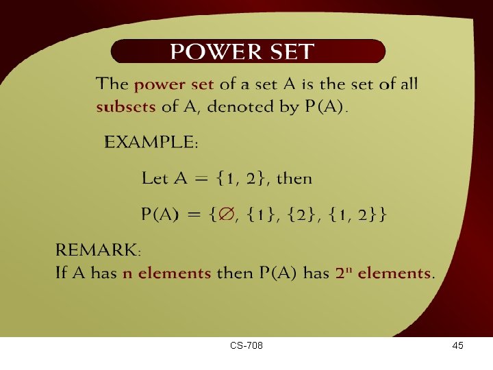 Power Set – (10 - 39) CS-708 45 