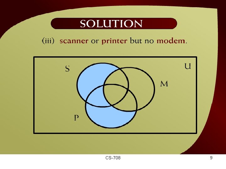 Solution – (10 - 5) CS-708 9 