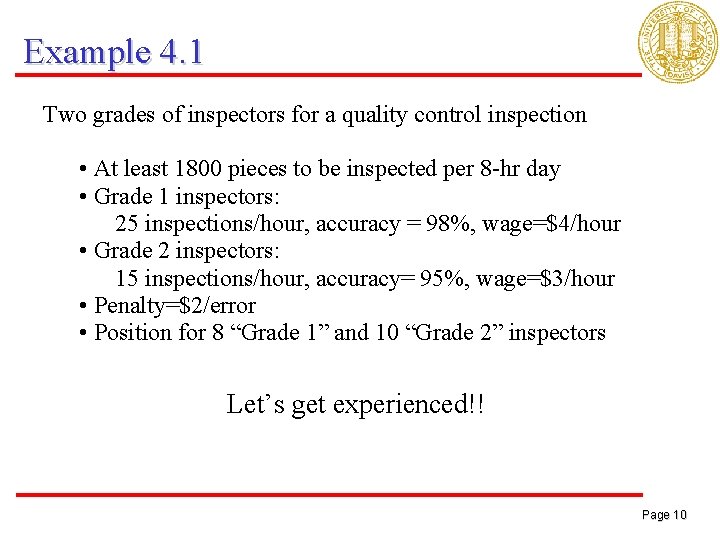 Example 4. 1 Two grades of inspectors for a quality control inspection • At