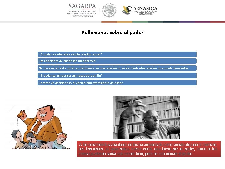 Reflexiones sobre el poder "El poder es inherente a toda relación social“ Las relaciones