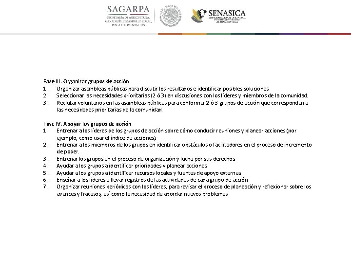 Fase III. Organizar grupos de acción 1. Organizar asambleas públicas para discutir los resultados