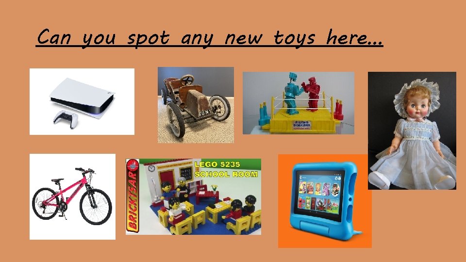 Can you spot any new toys here… 