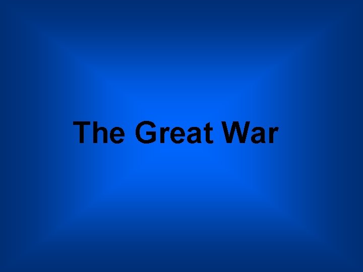 The Great War 