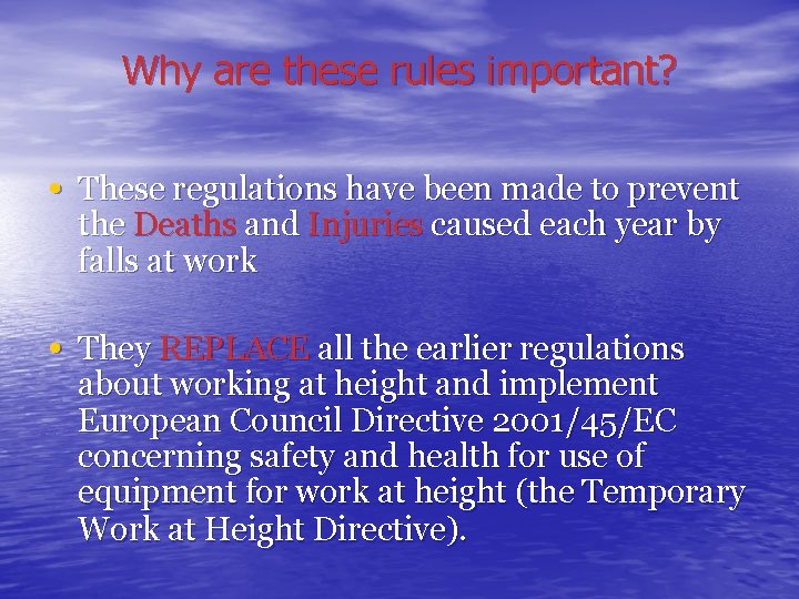 Why are these rules important? • These regulations have been made to prevent the Why are these rules important? • These regulations have been made to prevent the
