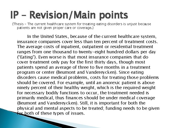 IP – Revision/Main points (Thesis – The current healthcare system for treating disorders is