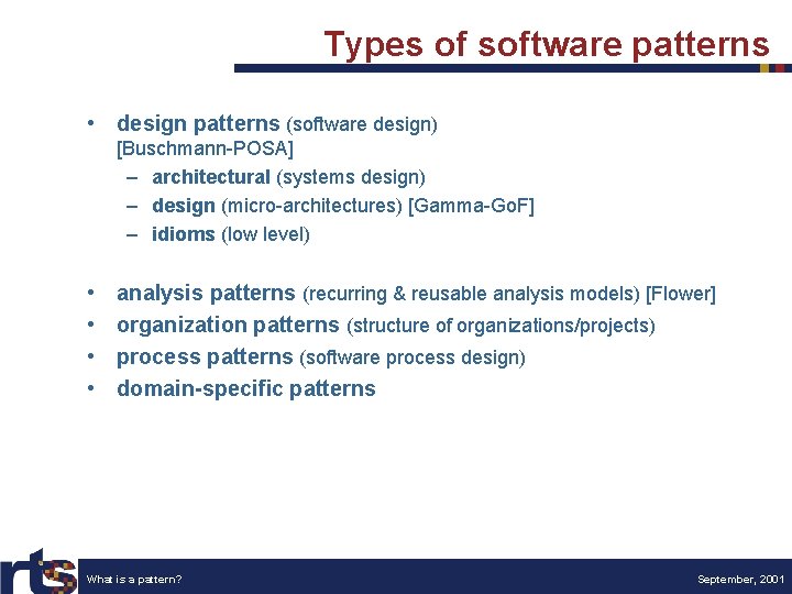 Example It Patterns What is a pattern Aleksandra Tesanovic RealTime Systems