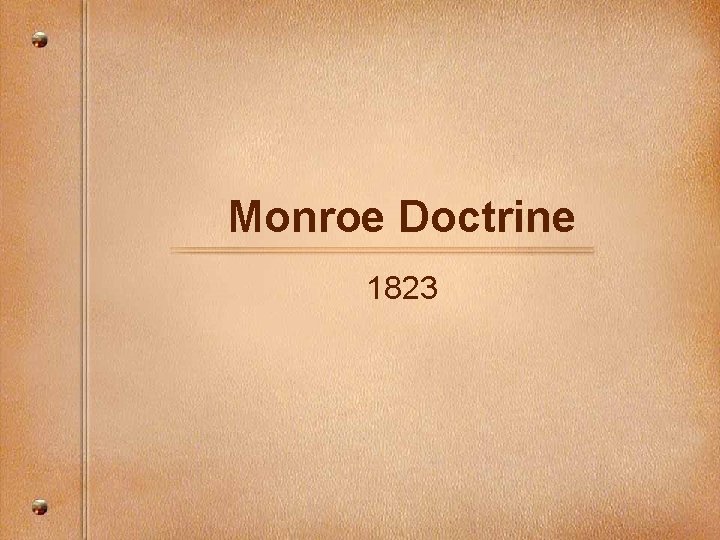 Monroe Doctrine 1823 