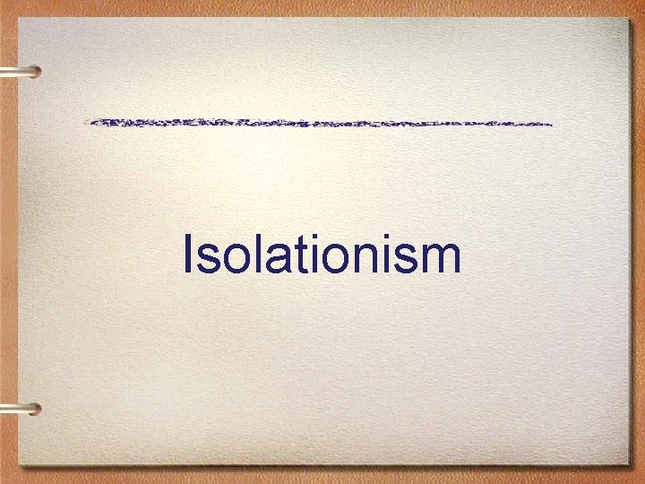 Isolationism 