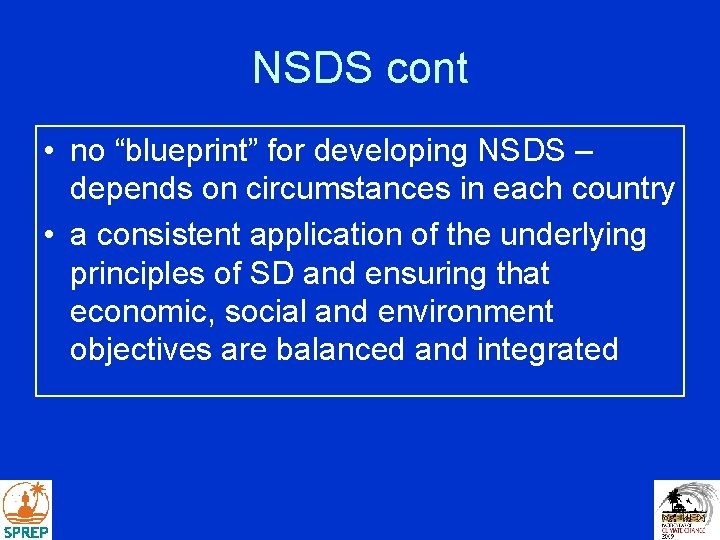 MAINSTREAMING CLIMATE CHANGE AND NSDS STRENGTHENING IN THE