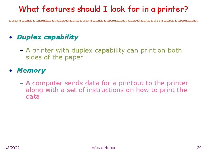 What features should I look for in a printer? Computer fundamentals Computer fundamentals •