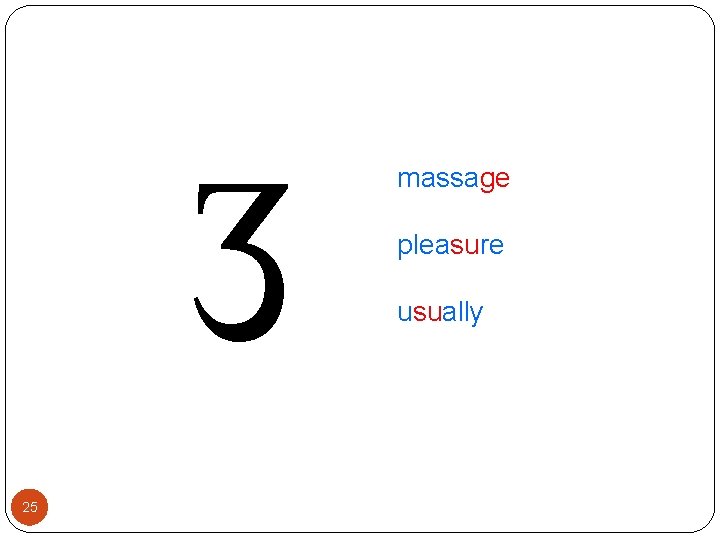 ʒ 25 massage pleasure usually 