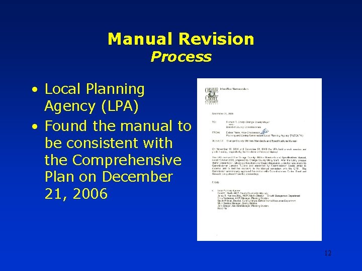 Manual Revision Process • Local Planning Agency (LPA) • Found the manual to be Manual Revision Process • Local Planning Agency (LPA) • Found the manual to be
