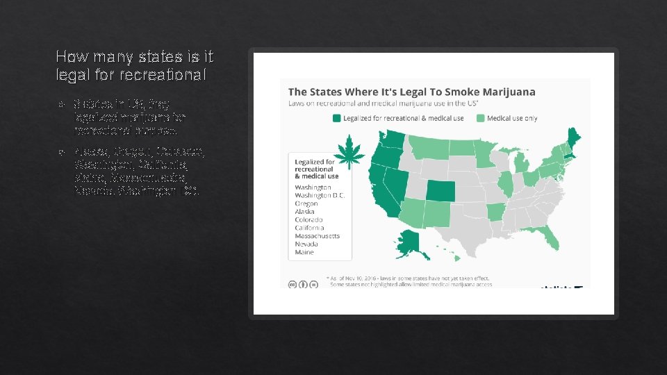 How many states is it legal for recreational 9 states in US, they legalized