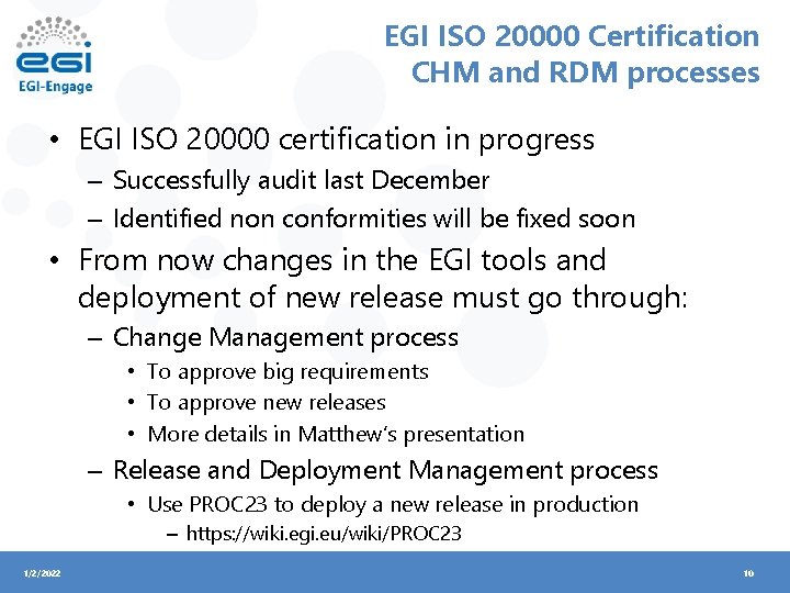 EGI ISO 20000 Certification CHM and RDM processes • EGI ISO 20000 certification in