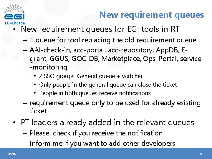 New requirement queues • New requirement queues for EGI tools in RT – 1