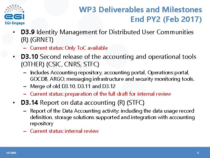 WP 3 Deliverables and Milestones End PY 2 (Feb 2017) • D 3. 9