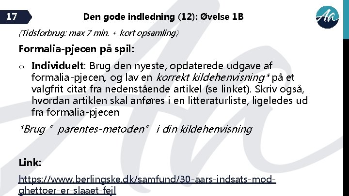 17 Den gode indledning (12): Øvelse 1 B (Tidsforbrug: max 7 min. + kort